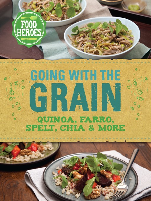 Title details for Going with the Grain by Love Food Editors - Available